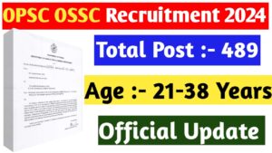 OSSC OPSC Recruitment 489 Post