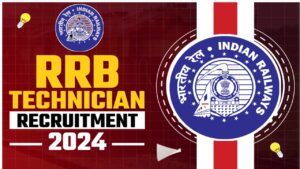RRB Technician Recruitment 2024 Notification, Eligibility, Exam Pattern, Age Limit, Selection Process