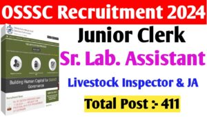 OSSSC New Recruitment 411 Post