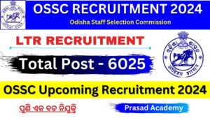 OSSC LTR Recruitment 6025 Post