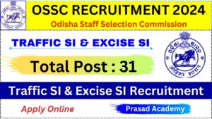 OSSC Traffic SI Recruitment 2024