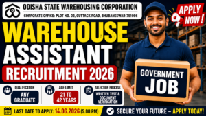 Odisha State Warehousing Corporation Recruitment 2026 – Apply Online for Assistant Superintendent & Warehouse Assistant Posts